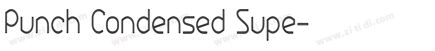 Punch Condensed Supe字体转换